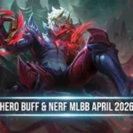 Hero Buff & Nerf MLBB April 2026