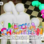 Tipe Pemain Meccha Chameleon